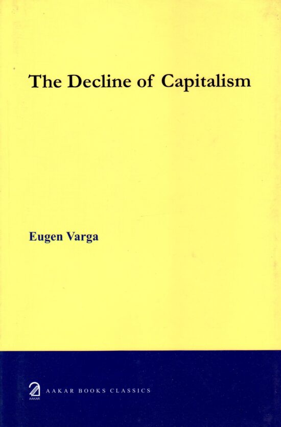 The Decline of Capitalism