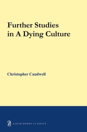 Further studies in a dying culture