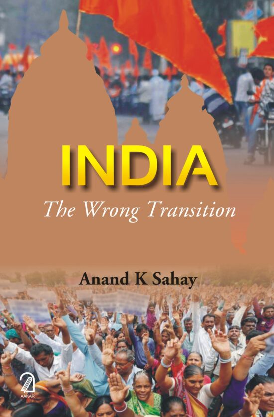 INDIA: The Wrong Transition
