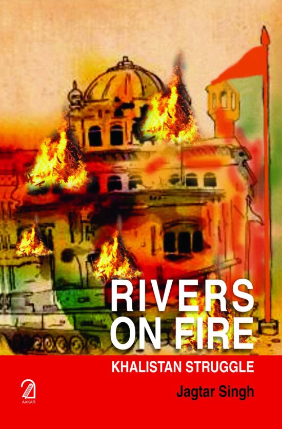 Rivers on Fire Khalistan Struggle