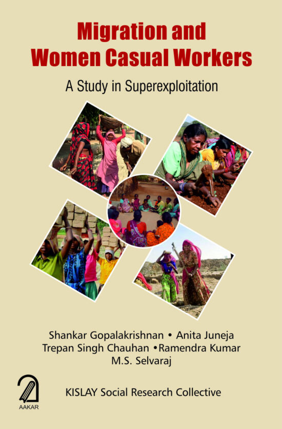 MIGRATION AND WOMEN CASUAL WORKERS: A Study in Superexploitation
